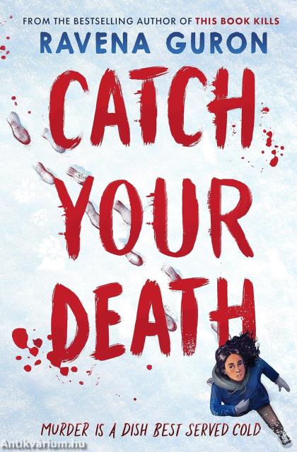 Catch Your Death