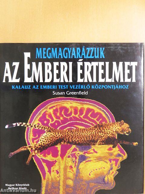 Megmagyarázzuk az emberi értelmet