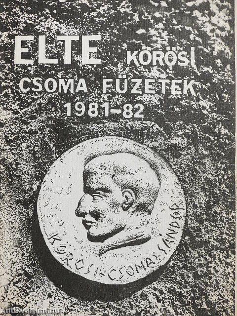 ELTE Kőrösi Csoma Füzetek 1981-82