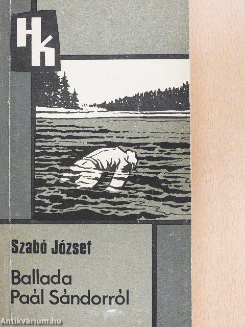 Ballada Paál Sándorról