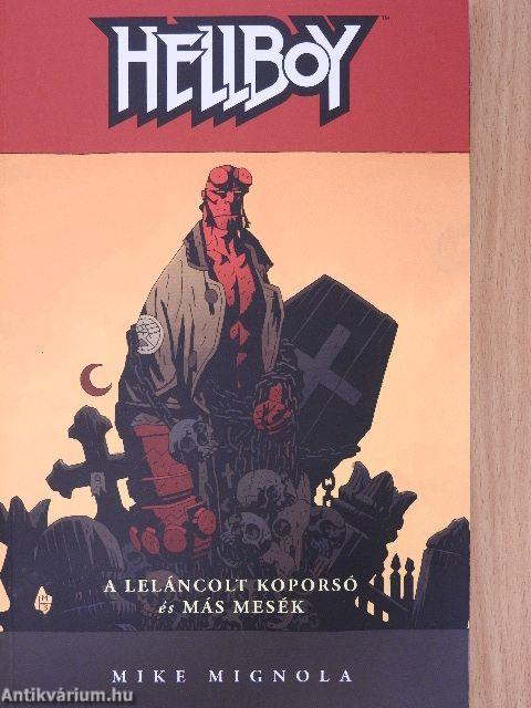 Hellboy - A leláncolt koporsó és más mesék