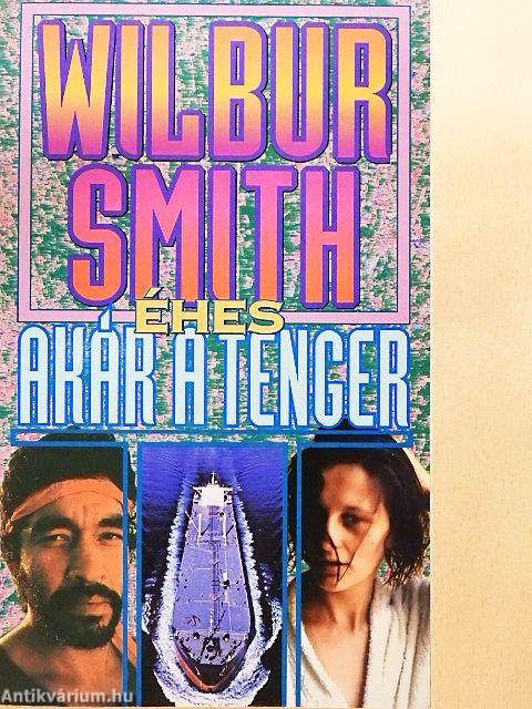 Éhes, akár a tenger