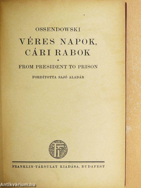 Véres napok, cári rabok