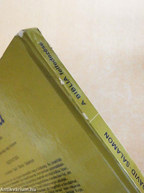 Ószövetség: A királyok, Saul - Dávid - Salamon