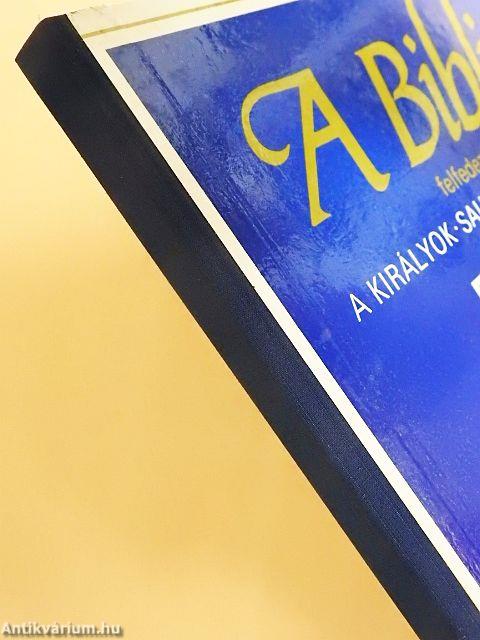 Ószövetség: A királyok, Saul - Dávid - Salamon