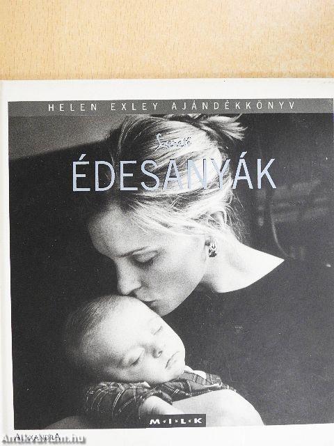 Szerető édesanyák