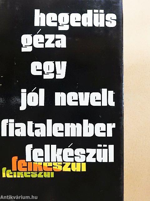 Egy jól nevelt fiatalember felkészül