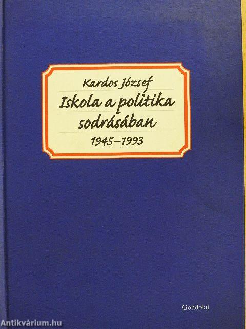 Iskola a politika sodrásában