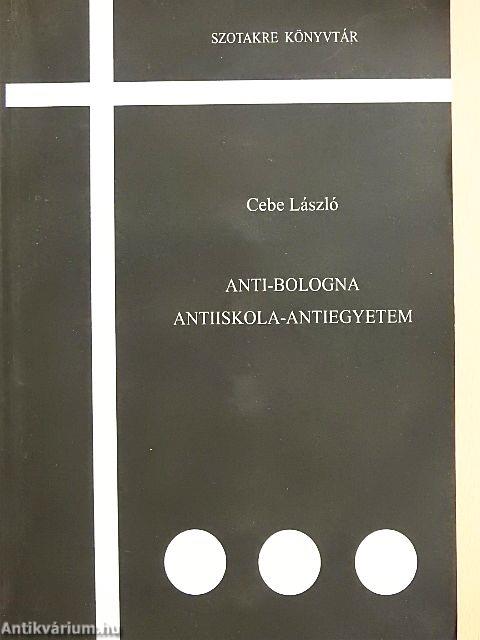 Anti-Bologna Antiiskola-Antiegyetem