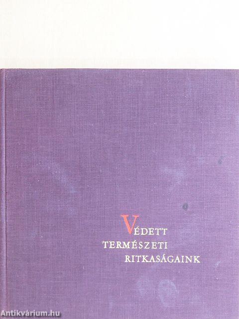 Védett természeti ritkaságaink