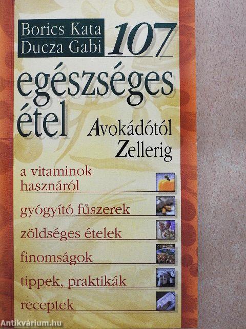 107 egészséges étel