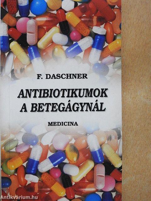 Antibiotikumok a betegágynál