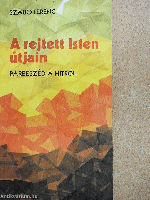 A rejtett Isten útjain