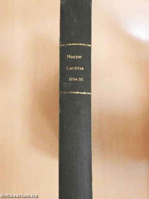 Magyar Cserkész 1934. (nem teljes évfolyam)/1935. január-junius