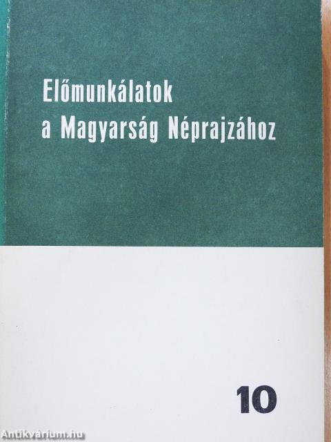 Előmunkálatok a Magyarság Néprajzához 10. (dedikált példány)