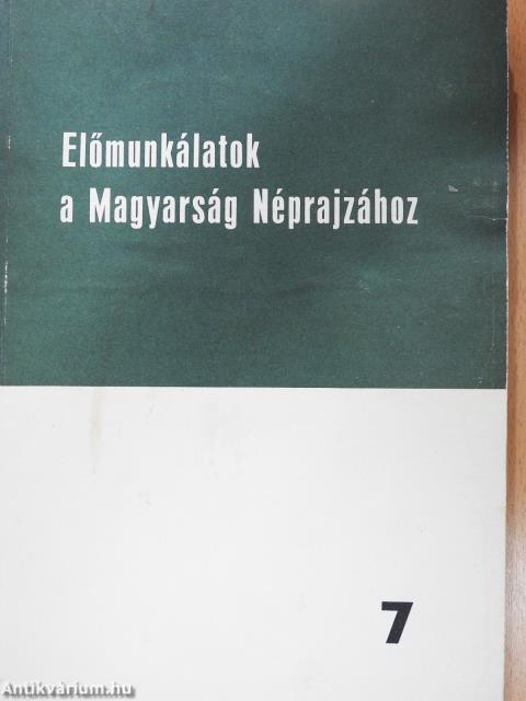 Előmunkálatok a Magyarság Néprajzához 7. (dedikált példány)