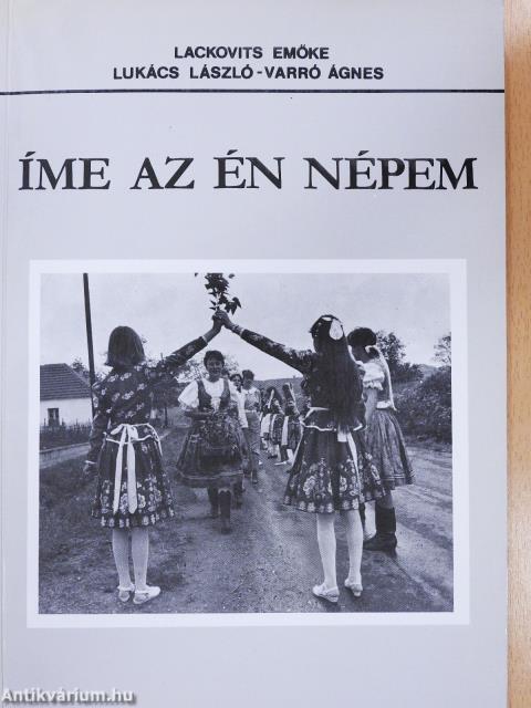 Íme az én népem (dedikált példány)