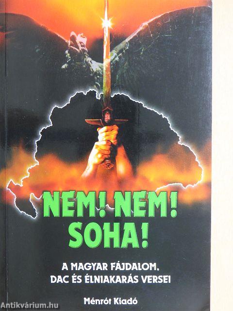 Nem! Nem! Soha!