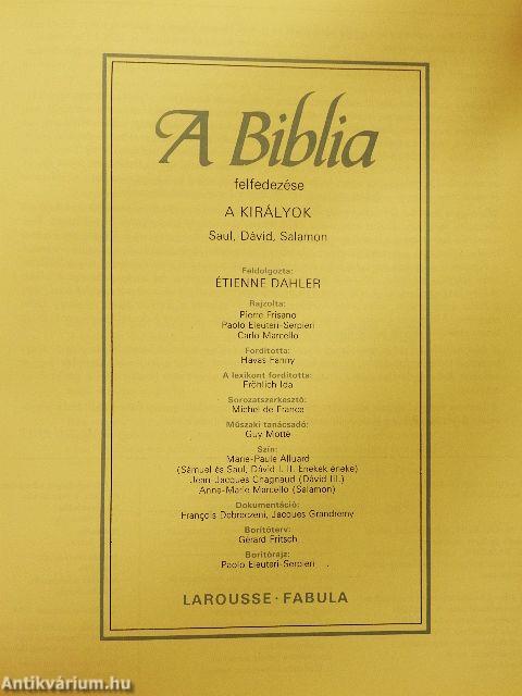 Ószövetség: A királyok, Saul - Dávid - Salamon