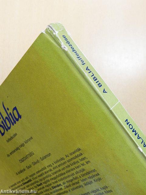 Ószövetség: A királyok, Saul - Dávid - Salamon