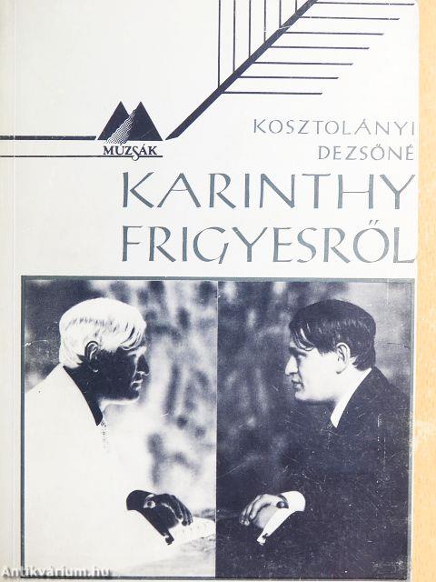 Karinthy Frigyesről