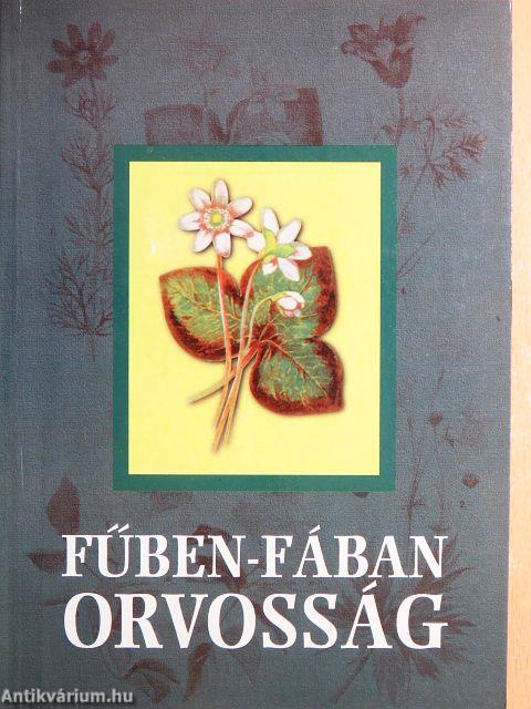 Fűben-fában orvosság