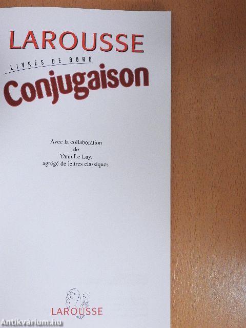 Larousse Livres de Bord - Conjugaison