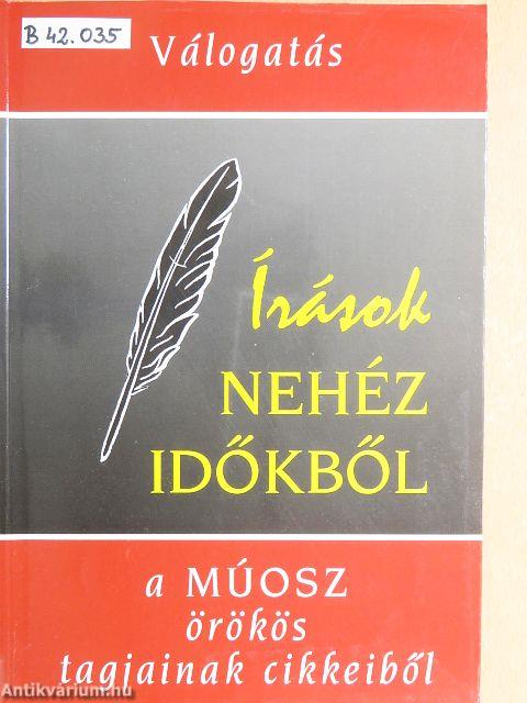 Írások nehéz időkből