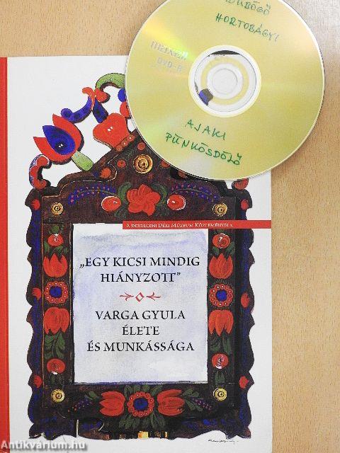 "Egy kicsi mindig hiányzott" - DVD-vel