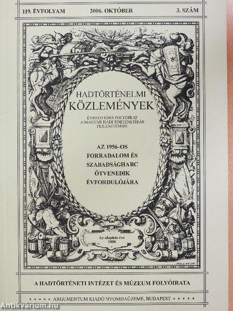 Hadtörténelmi Közlemények 2006. október