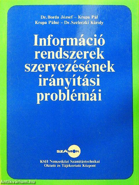 Információrendszerek szervezésének irányítási problémái