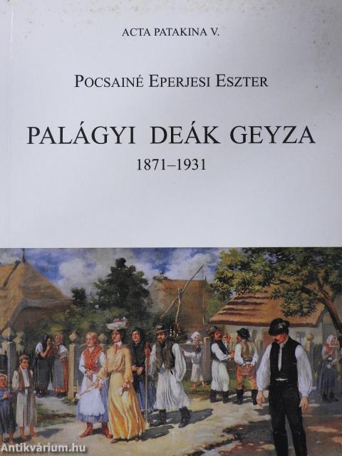 Palágyi Deák Geyza (dedikált példány)