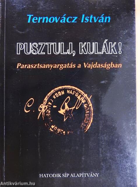 Pusztulj, kulák! (dedikált példány)