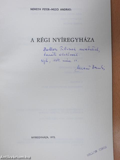 A régi Nyíregyháza (dedikált példány)