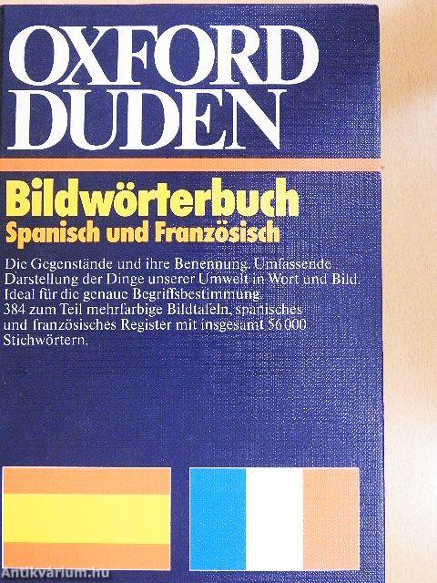 Oxford-Duden Bildwörterbuch Spanisch und Französisch