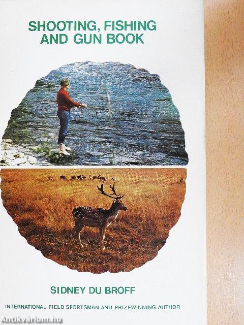 Shooting, Fishing and Gun Book