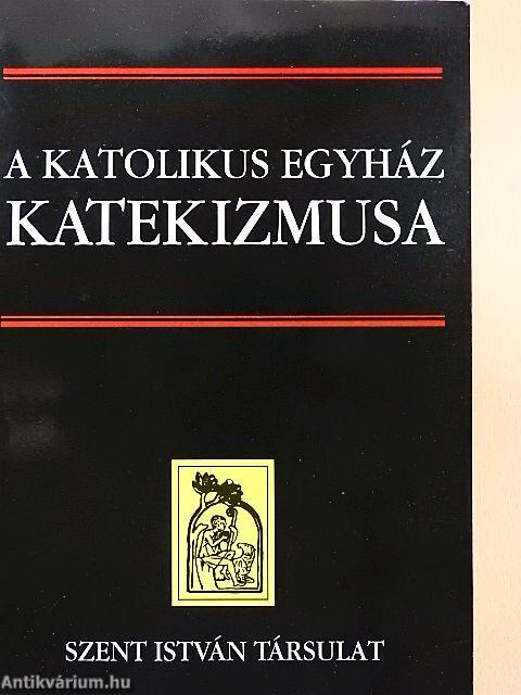 A katolikus egyház katekizmusa