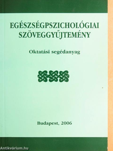 Egészségpszichológiai szöveggyűjtemény