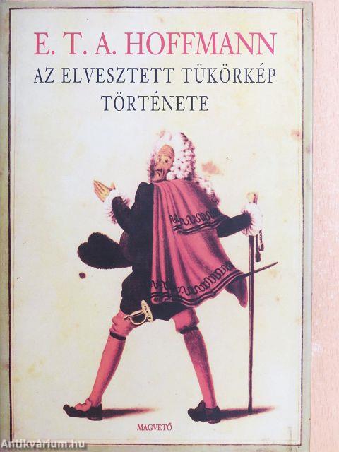 Az elvesztett tükörkép története