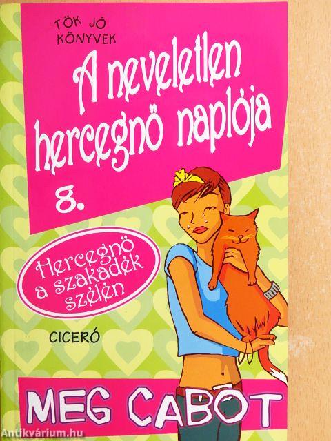 A neveletlen hercegnő naplója 8.