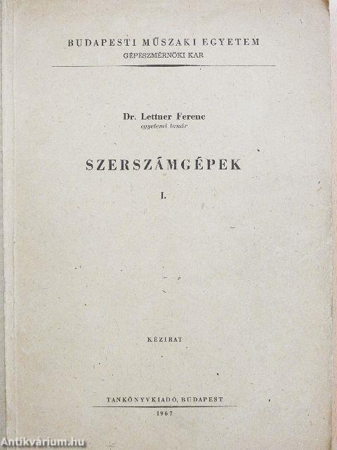 Szerszámgépek I.