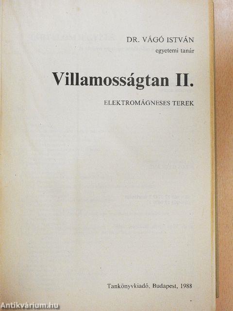 Villamosságtan II.