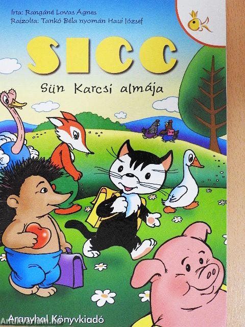 SICC - Sün Karcsi almája