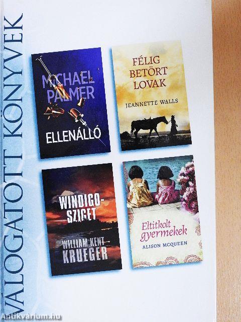 Ellenálló/Félig betört lovak/Windigo-sziget/Eltitkolt gyermekek