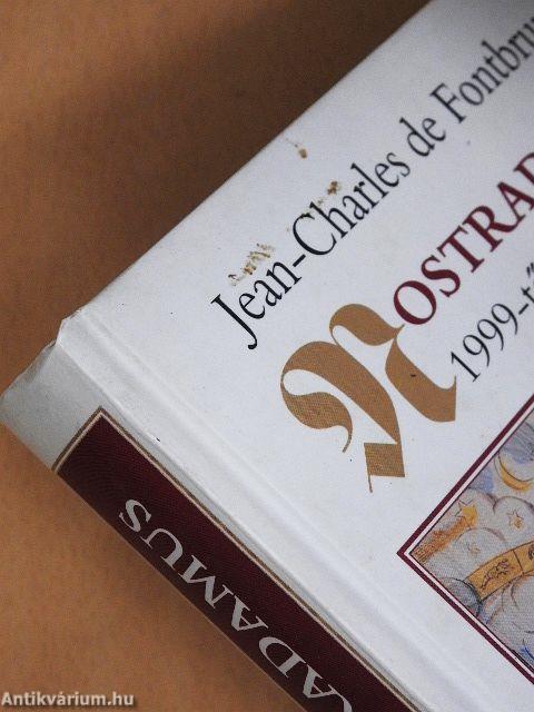 Nostradamus 1999-től az aranykorig