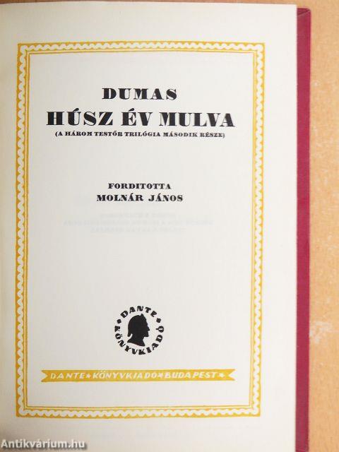 Húsz év mulva I-IV.