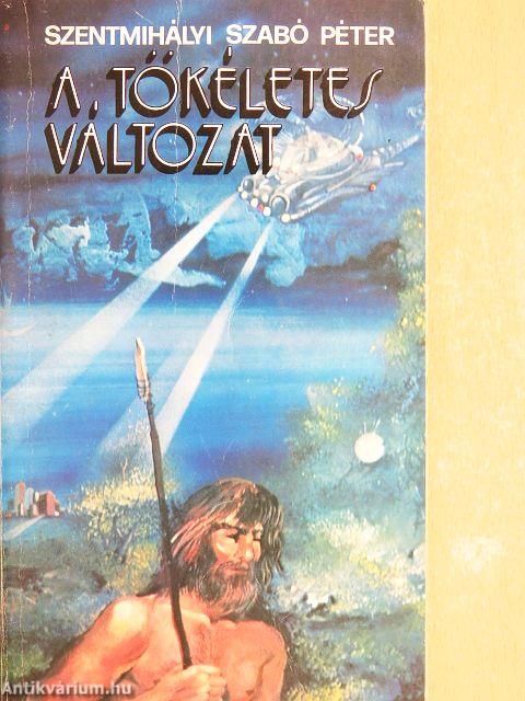 A tökéletes változat