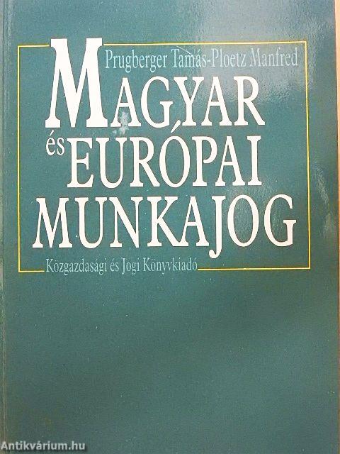 Magyar és európai munkajog