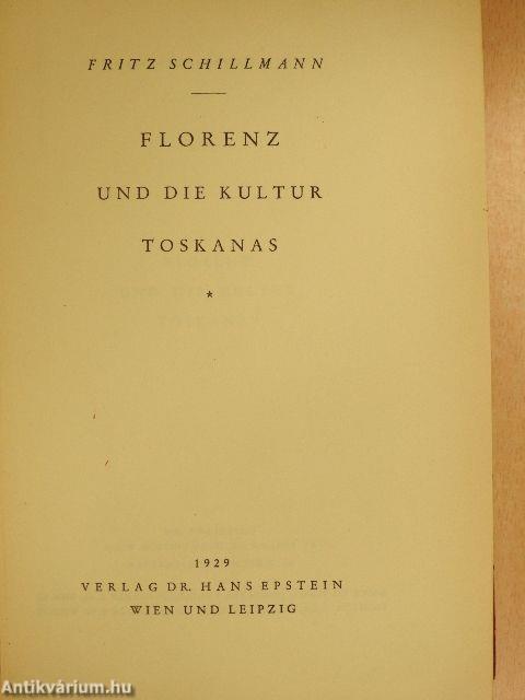 Florenz und die Kultur Toskanas