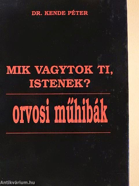 Mik vagytok Ti, Istenek?